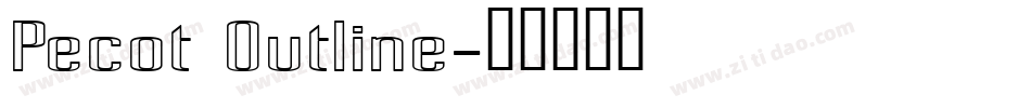 Pecot Outline字体转换